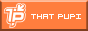 THATPUPIBUTTON.gif  height=