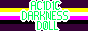 acidicdarkness.gif  height=