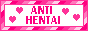 antihentai.gif  height=