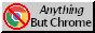 anythingbut.gif  height=