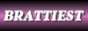 brattiest.gif  height=