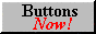 buttons_now.gif  height=