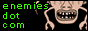 enemies_88x31.gif  height=
