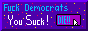 fckdemocrats.gif  height=
