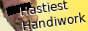 hastiesthandiwork.png  height=