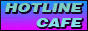 hotlinecafebutton3.gif  height=