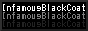 infamousblackcoat.png  height=