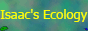 isaacsecology.gif  height=