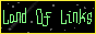 landoflinks.gif  height=