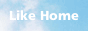 likehome.png  height=