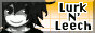 lurk-n-leech.gif  height=