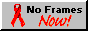 noframesnow.gif  height=