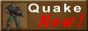 quakenow.gif  height=