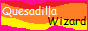 quesadillawizard.png  height=