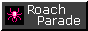 roachparade.gif  height=