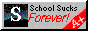 schoolsucks.gif  height=