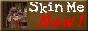 skinnow.gif  height=