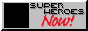 supernow.gif  height=
