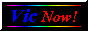 vicnow.gif  height=