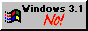 windows_3_1_no.gif  height=