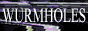 wurmholes.gif  height=